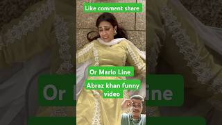 Aur marLo line 🤣 comedy funny love abrazkhan viralvideo short greenscreen Abrazkhanck91 [upl. by Angy]