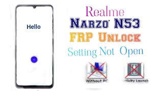 Narzo N53 Android 14 Frp BypassUnlock Google Account Lock  Setting Not Open Solution 2024 [upl. by Yauqram]