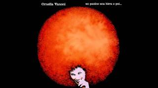 Ornella Vanoni  Io vagabondo che non sono altro [upl. by Norrehc]