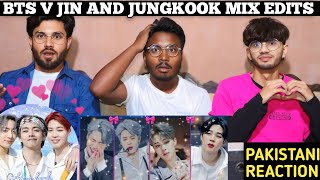 Bts V Jin And Jungkook Mix Edits Pakistani Reaction Haider [upl. by Enitsenrae]