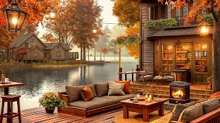 Chill Autumn Day amp Soft Jazz Music 🍂 Cozy Fall Porch Ambience amp Crackling Fireplace to Relax [upl. by Aned639]