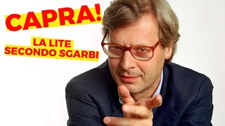 Capra La lite secondo Vittorio Sgarbi [upl. by Aniretak]