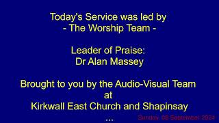 Worship At Kirkwall East Church [upl. by Sherwynd424]