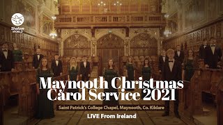 Maynooth Christmas Carol Service 2021  St Patrick’s College Chapel Maynooth  LIVE from Ireland [upl. by Houston]