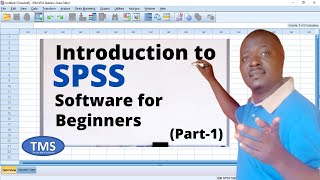 Introduction to SPSS Software for Beginners Part 1 [upl. by Thadeus]