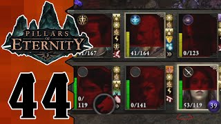 Lets Play Pillars of Eternity BLIND 44 Inevitable Betrayal [upl. by Ewell]