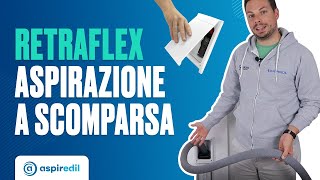 Retraflex aspirazione tubo a scomparsa cosè come funziona e come si installa [upl. by Airdnna]