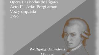 Ópera Las bodas de Fígaro Porgi amor  Mozart con subtítulos [upl. by Tammara]