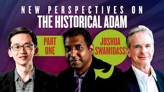 Part One Joshua Swamidass  New Perspectives on the Historical Adam  AARSBL [upl. by Mauldon]