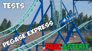 Tests PEGASE EXPRESS  Parc Astérix [upl. by Ruhtra]