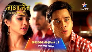 EPISODE 69 PART 2  Naagarjuna  Ek Yoddha  Kaun Hai Arjun Ka Sabse Badda Shatru [upl. by Hanson]