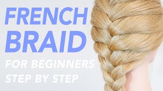 How To French Braid Step By Step For Beginners  1 Of 2 Ways To Add Hair To The Braid PART 1 CC [upl. by Leitao]