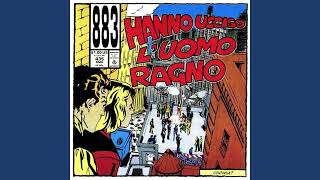 883  Hanno ucciso luomo ragno  HQ [upl. by Cristie]