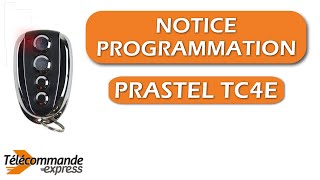 Programmer une Télécommande Prastel TC4E [upl. by Doykos]