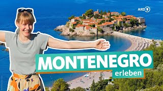 Montenegro – Traumurlaub auf dem Balkan  ARD Reisen [upl. by Yt604]