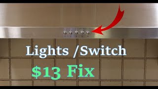 Kitchen Range Hood LED Lights Not Working  DIY Switch Issue Fix [upl. by Matlick]