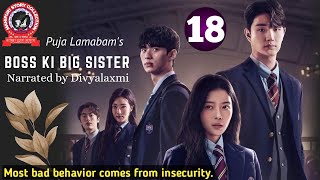 Boss ki Big Sister 18 Most bad behavior comes from insecurity [upl. by Adnol]