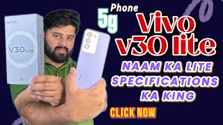 Vivo v30 lite 5g Quick Review amp Unboxing  Name Ka Lite Specs Ka King [upl. by Godard817]