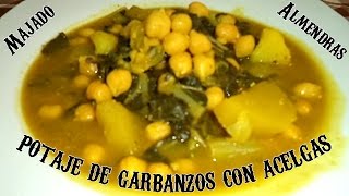 POTAJE DE GARBANZOS CON ACELGAS Y MAJADO DE ALMENDRAS  Recetas de Cocina [upl. by Todd]