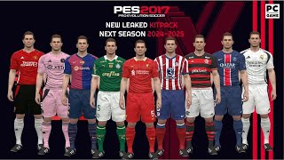 PES 2017 PC  NEW LEAKED KITPACK SEASON 20242025 [upl. by Riatsala]