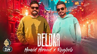 Hamid Hiraad amp Ragheb  Deldar  OFFICIAL TRACK حمید هیراد و راغب  دلدار [upl. by Aicilec]