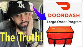 The TRUTH Behind the DoorDash Large Order Program Pure Luck [upl. by Witherspoon]