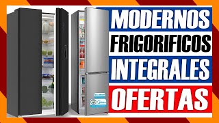 ✅ FRIGORIFICOS COMBI Integrales INVERTER 💥 CALIDAD PRECIO 2023 ✅ MEJORES Refrigeradores BARATOS 💥 [upl. by Norok849]