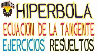 ecuación de la tangente de la hipérbola  preguntas resueltas de geometría analítica [upl. by Magnuson]