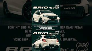 PRE ORDER BODY KIT BRIO FACELIFT TYPER LOOK  FERRARI VARIASI SURABAYA shorts [upl. by Whitehouse257]