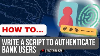 How to Write a Script to Authenticate Bank Users  Security Management  DevOps2Engineer [upl. by Isaac186]