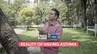 FilterCopy  Reality Of Having Asthma  Ft Namit Das [upl. by Anelrac4]