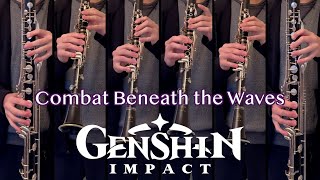 Combat Beneath the Waves  Genshin Impact Clarinet Cover [upl. by Eivla415]