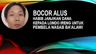 bocor habib janjikan dana pembela nasab baalwi pantas terus bersuara [upl. by Johna697]