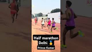 Half marathon Delhi Prince Kumar first place 🥇runnning shortvideo motivation subscribe [upl. by Oilime952]