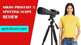 Nikon Prostaff 5 2060x82 Spotting Scope Review  Best Spotting Scope Reviews [upl. by Nodnrb]