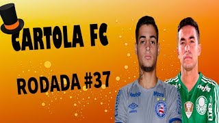 DICAS DO CARTOLA FC  RODADA 37  TIME PARA MITAR E VALORIZAR [upl. by Amiel]