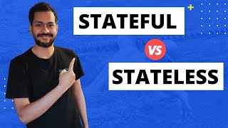 Stateful vs Stateless Architecture  System Design Basics [upl. by Pirnot]