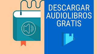 DESCARGA AUDIOLIBROS GRATIS DE LA MANERA MÁS SENCILLA ver descripción instrucciones actualizadas [upl. by Arathorn]