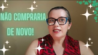 PRODUTOS QUE NÃO COMPRARIA NOVAMENTE [upl. by Gnni40]