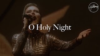 O Holy Night  Hillsong Worship [upl. by Iggem]