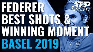 Roger Federers Best Shots amp Winning Moment In Title Run  Basel 2019 [upl. by Ise]