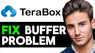 HOW TO FIX TERABOX BUFFERING PROBLEM EASY GUIDE [upl. by Eitsirk]