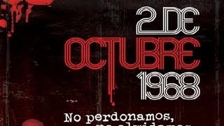 Documental  Matanza de tlatelolco 2 de Octubre 1968 [upl. by Cowden]