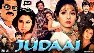 Judaai Full Movie Review  Anil Kapoor  Urmila Matondkar  Sridevi  Story amp Facts HD [upl. by Salvay]