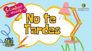 ⏱ NO TE TARDES  SÁBADOS INFANTILES [upl. by Nagyam]