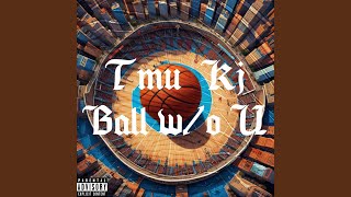 Ball wo U [upl. by Ellivro]