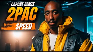 2Pac  SPEED Capone Remix [upl. by Liberati]