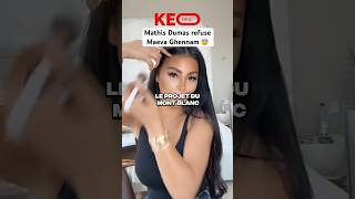 MATHIS DUMAS REFUSE MAEVA GHENNAM POUR LE MONTBLANC 😨 shorts drama youtubecreatorcommunity [upl. by Minda]