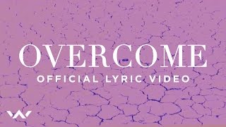 Overcome  Official Lyric Video  Elevation Worship [upl. by Janna481]