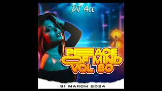 SLOW JAM MIX  31 MARCH 2024  PEACE OF MIND VOL 80  DJ Ace ♠️ [upl. by Aivek]